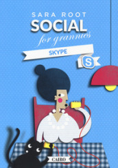 Social for grannies. Skype