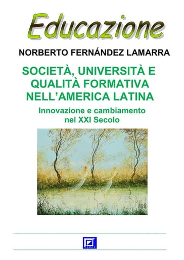 Società, Università e Qualità Formativa nell'America Latina