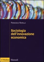 Sociologia dell innovazione economica