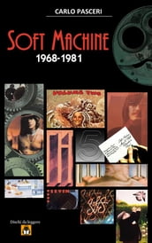 Soft Machine 1968-1981