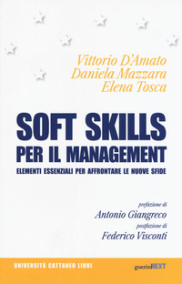 Soft skills per il management. Elementi essenziali per affrontare le nuove sfide