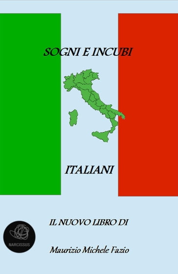 Sogni e incubi italiani