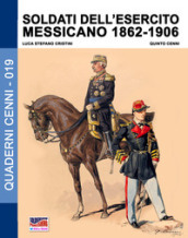 Soldati dell esercito messicano (1862-1906)