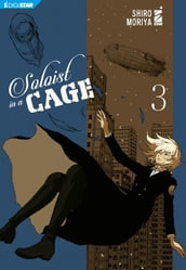 Soloist In a Cage 3