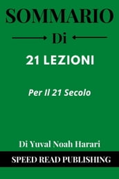 Sommario Di 21 Lezioni Per Il 21 Secolo Di Yuval Noah Harari