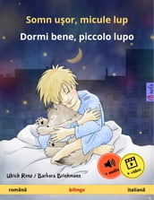 Somn uor, micule lup  Dormi bene, piccolo lupo (româna  italiana)