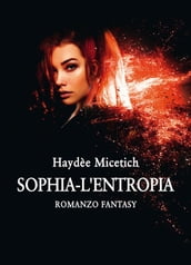 Sophia - L Entropia