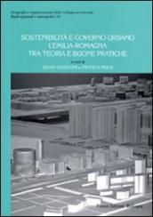 Sostenibilità e governo urbano. L Emilia Romagna tra teoria e buone pratiche
