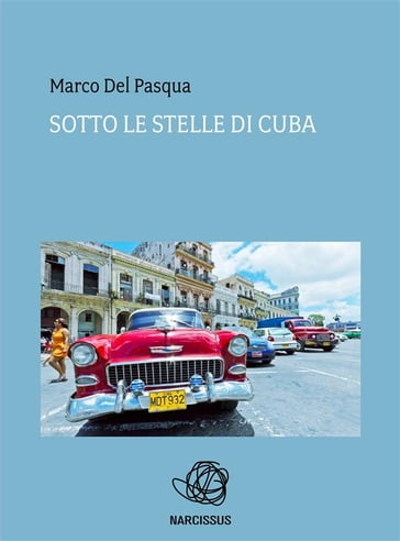 Sotto le stelle di Cuba