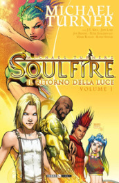 Soulfire. 1: Il ritorno della luce