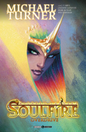Soulfire. 7: Overdrive