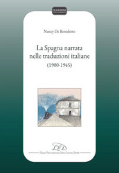 La Spagna narrata nelle traduzioni italiane (1900-1945)