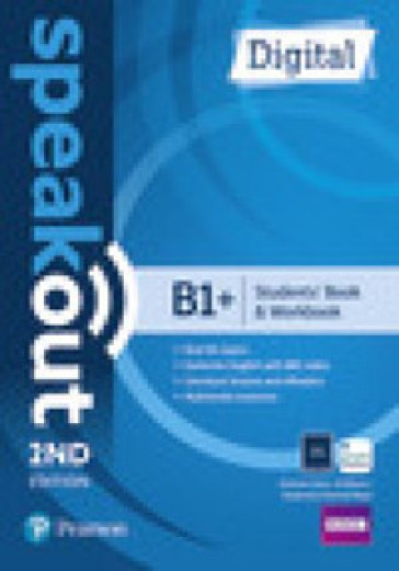 Speakout digital. B1+. Student's book &amp; Workbook. With key. Per il triennio delle Scuole superiori. Con e-book. Con espansione online