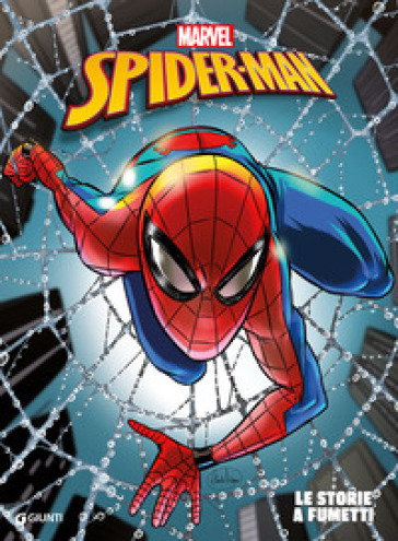 Spiderman. Le storie a fumetti