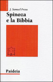 Spinoza e la Bibbia. L irrilevanza dell autorità
