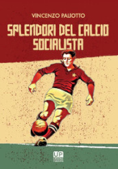 Splendori del calcio socialista