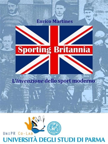 Sporting Britannia. L'invenzione dello sport moderno