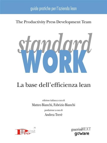 Standard work. La base dell'efficienza lean