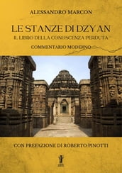Le Stanze di Dzyan. Il libro della conoscenza perduta