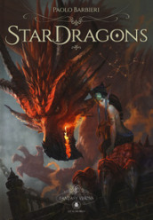 Star Dragons. Ediz. italiana e inglese