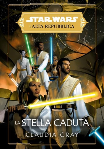 Star Wars: L'Alta Repubblica - La Stella Caduta