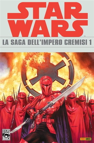 Star Wars Legends - La saga dell'Impero Cremisi 1