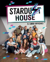 Stardust House. Il libro ufficiale