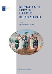 Gli Stati Uniti e l Italia alla fine del XIX secolo