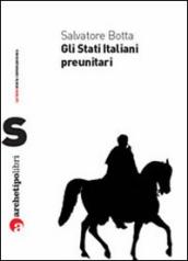 Stati italiani preunitari (Gli)