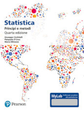 Statistica: principi e metodi. Ediz. Mylab. Con aggiornamento online