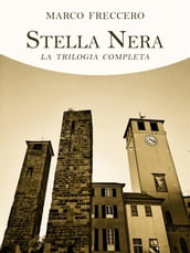 Stella Nera - La trilogia completa