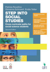 Step Into Social Studies. Cross-curricular paths for social science students. Volume unico. Per le Scuole superiori. Con Contenuto digitale (fornito elettronicamente)