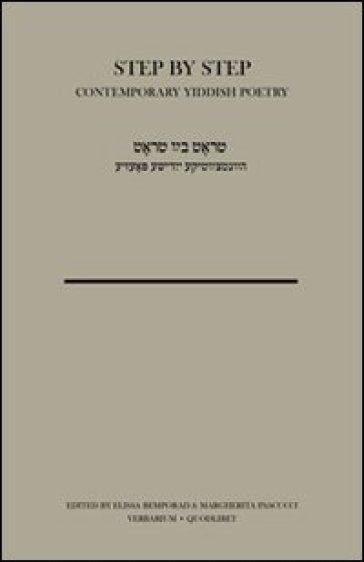 Step by step. Contemporary Yiddish poetry. Ediz. multilingue