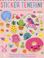 Sticker tenerini. Il mio activity book kawaii. Ediz. a colori