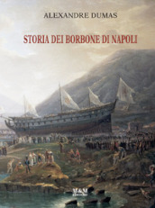 Storia dei Borbone di Napoli. Ediz. critica