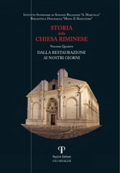 Storia della Chiesa Riminese. Volume IV