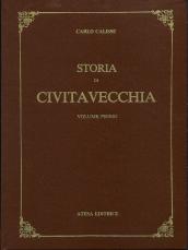 Storia di Civitavecchia (rist. anast. Firenze, 1936)