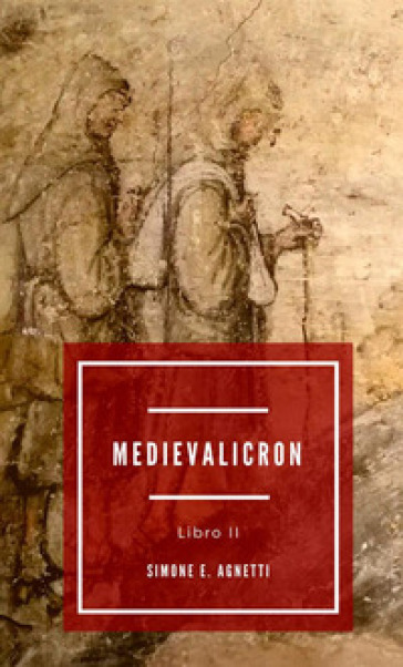 Storia di Galeotto e Maria. Medievalicron. 2.