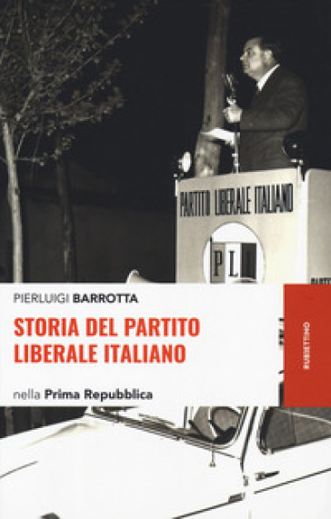 Storia del Partito liberale italiano nella Prima Repubblica