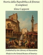 Storia della Repubblica di Firenze (Complete)
