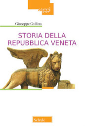 Storia della Repubblica Veneta. Nuova ediz.