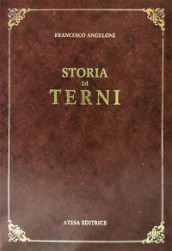 Storia di Terni (rist. anast. Pisa, 1878)