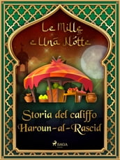 Storia del califfo Haroun-al-Rascid (Le Mille e Una Notte 54)