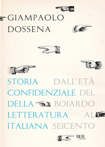 Storia confidenziale della letteratura italiana - volume 2