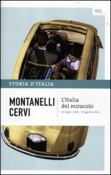 Storia d'Italia. 17: L' Italia del miracolo (14 luglio 1948-19 agosto 1954)