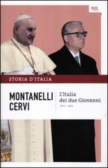 Storia d'Italia. 18: L' Italia dei due Giovanni (1955-1965)