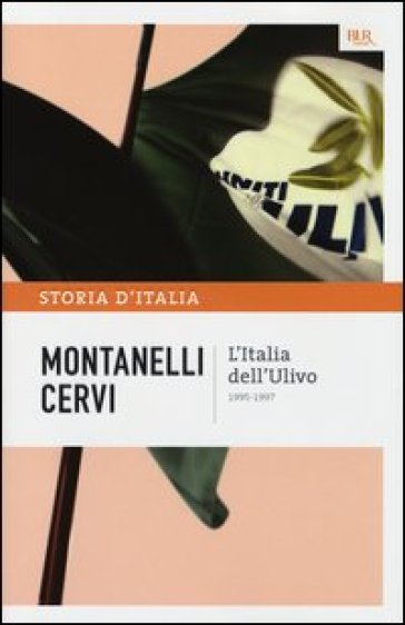Storia d'Italia. 22: L' Italia dell'Ulivo (1995-1997)