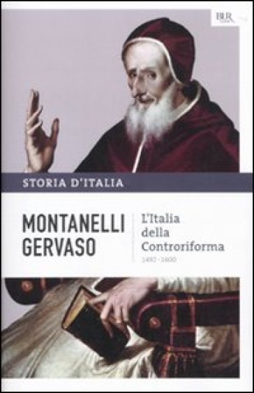 Storia d'Italia. 4: L' Italia della Controriforma (1492-1600)