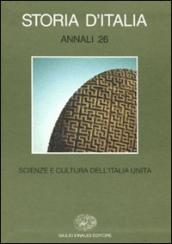 Storia d Italia. Annali. 26.Scienze e cultura dell Italia unita