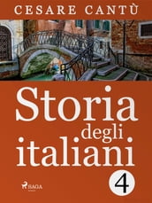 Storia degli italiani 4